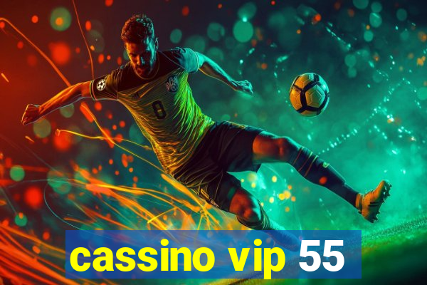 cassino vip 55